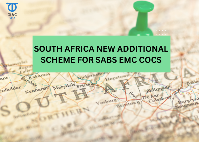 South Africa Updates Additional Program for SABS EMC CoCs . Certification
